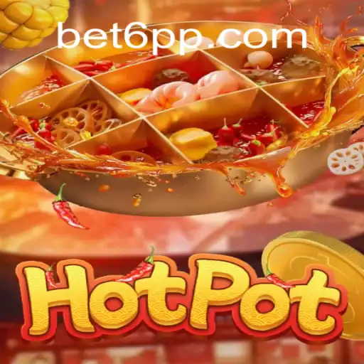 Exploring the Exciting World of Hotpot Slots on 6PP.com Platform-Oficial Slots Brasil
