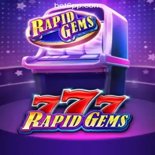 Exploring RapidGems777: Innovative Gaming Experience on 6PP.com Platform