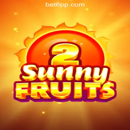 SunnyFruits2: A Delightful Adventure on 6PP.com: Oficial Slots Brasil